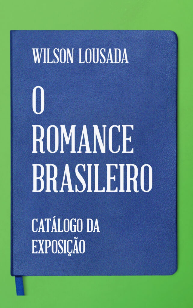 O romance brasileiro: Catálogo da exposição (1974)