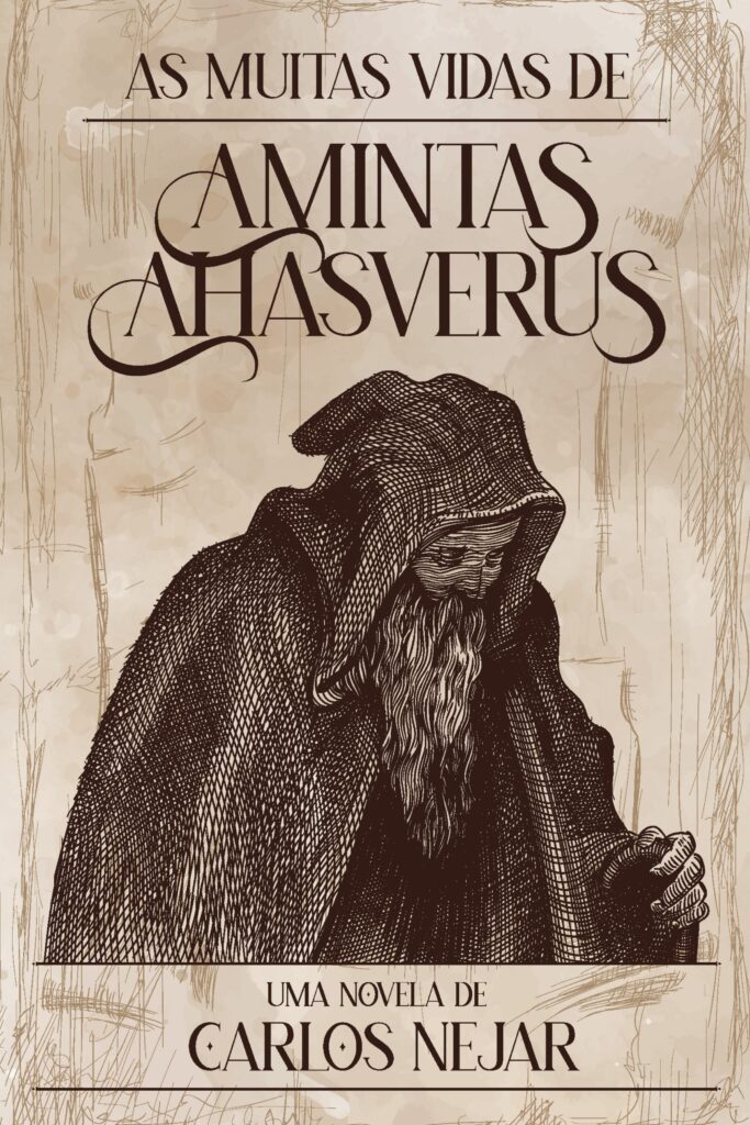 As muitas vidas de Amintas Ahasverus